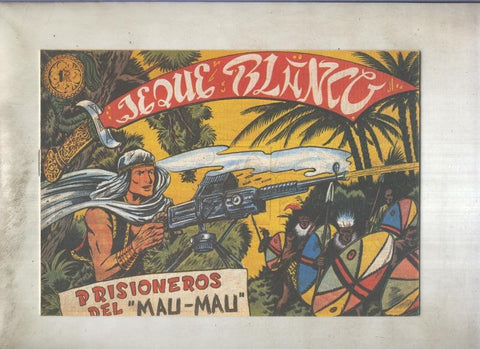 Jeque Blanco facsimil numero 024: Prisioneros del Mau Mau