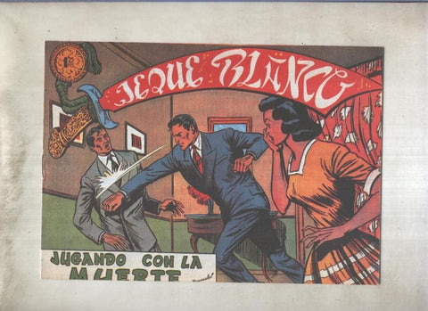 Jeque Blanco facsimil numero 032: Jugando con la muerte