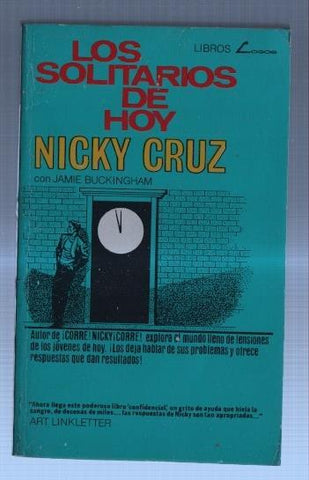 Los solitarios de Nicky Cruz