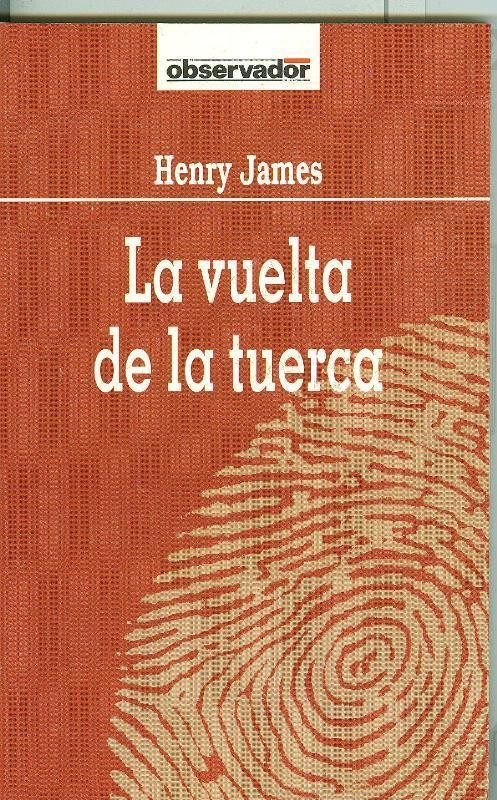 El Observador numero 057: La vuelta de la tuerca