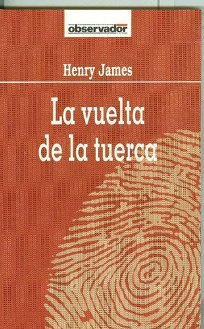 El Observador numero 057: La vuelta de la tuerca