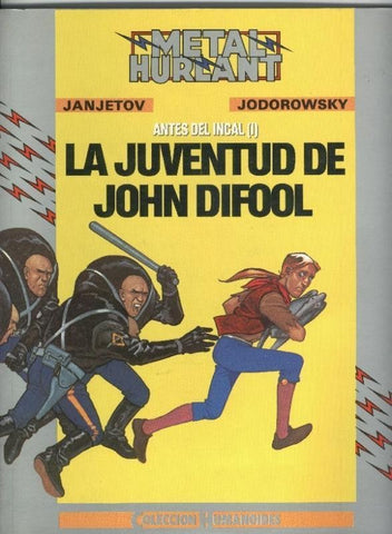 Humanoides numero 31: Antes del Incal: La juventud de John Difool..