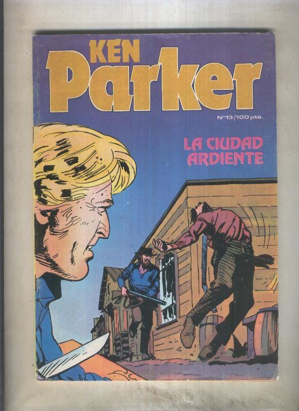 Ken Parker numero 13: la ciudad ardiente