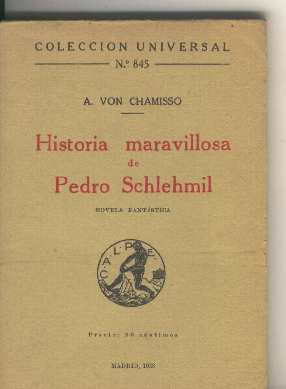 Universal numero 0845: Historia maravillosa de Pedro Schlehmil