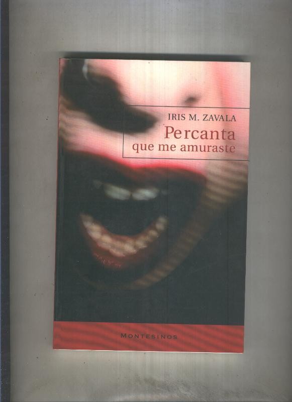 Percanta que me amuraste