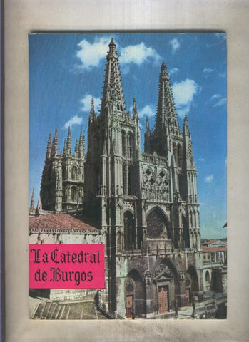 La Catedral de Burgos
