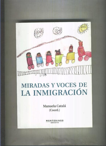 Miradas y voces de la inmigracion
