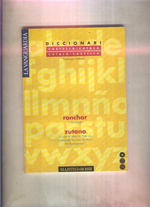 Diccionari castella-catala / catala-castella numero 06: ronchar / zutano