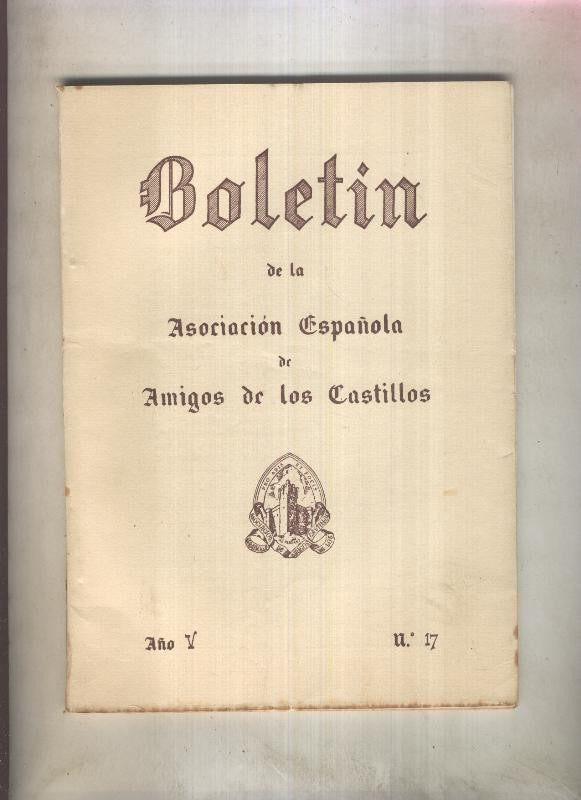 Boletin de la Asociacion Española de Amigos de los Castillos numero 017 (1957)