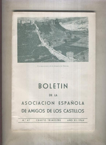 Boletin de la Asociacion Española de Amigos de los Castillos numero 047 (1964)