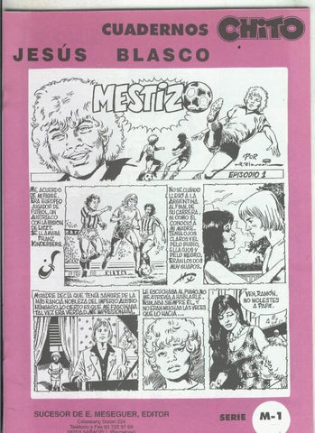 Cuadernos Chito: Mestizo numero 1