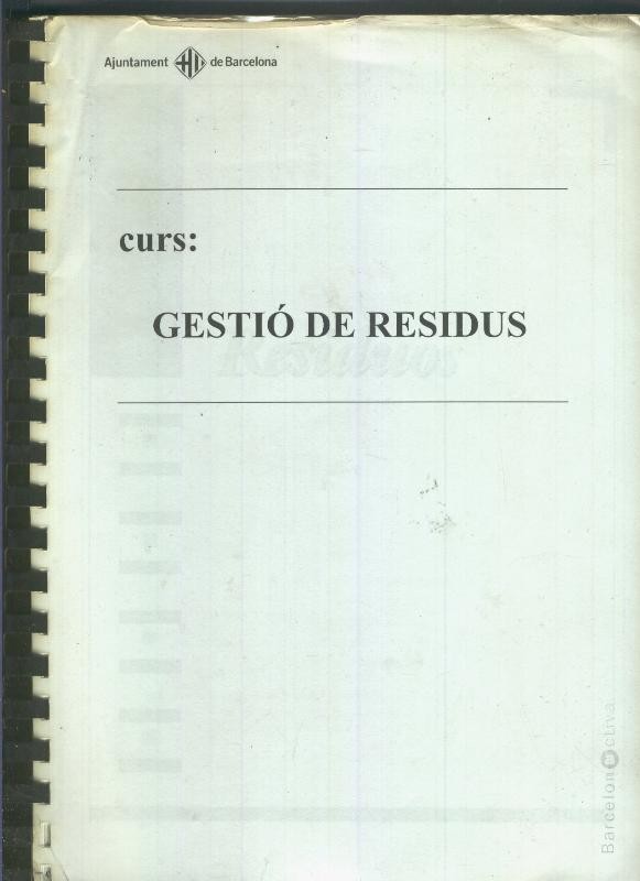 Curso sobre Gestion de Residuos (decada 2000 ?)