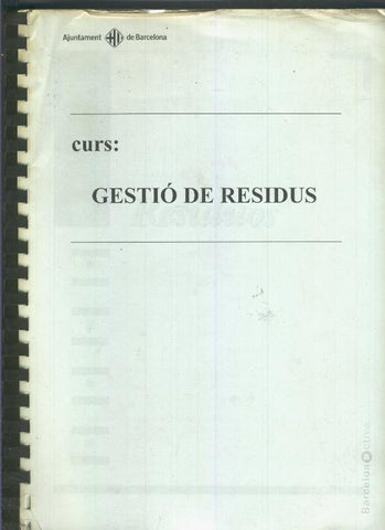 Curso sobre Gestion de Residuos (decada 2000 ?)
