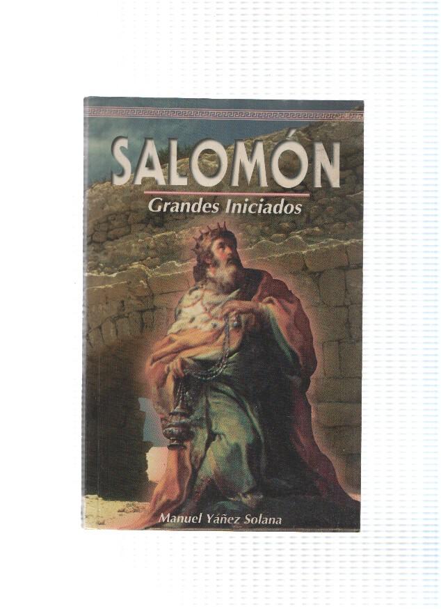 Grandes Iniciados: Salomon (con el cantar de los cantares)