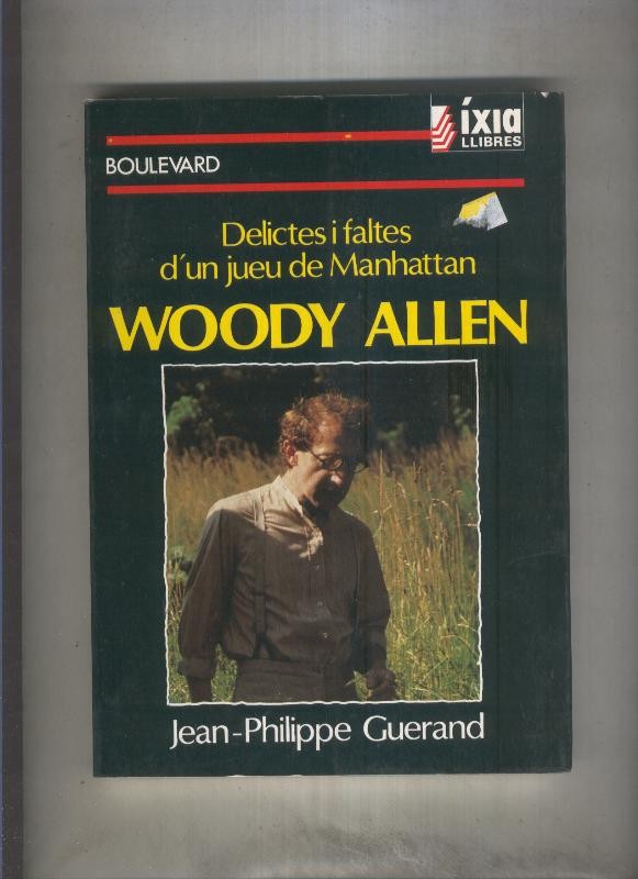 Woody Allen delictes i faltes d,un jueu de Manhattan