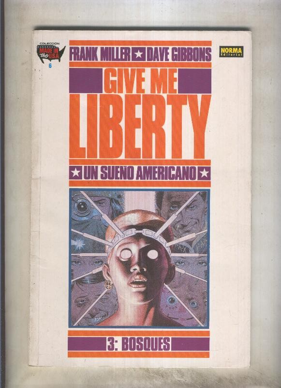 Made in the Usa volumen 06: Give me Liberty numero 3: Bosques