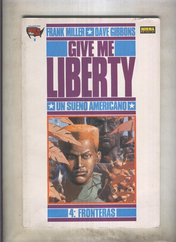 Made in the Usa volumen 08: Give me Liberty numero 4: Fronteras