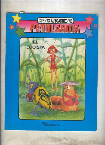 Cuento autoadhesido Petulandia: el egoista