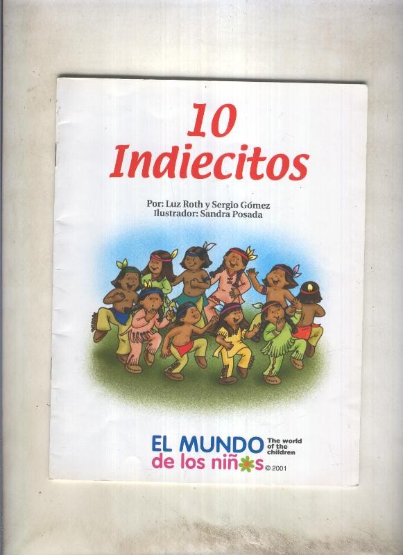El mundo de los niños: 10 indiecitos