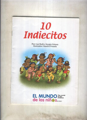 El mundo de los niños: 10 indiecitos