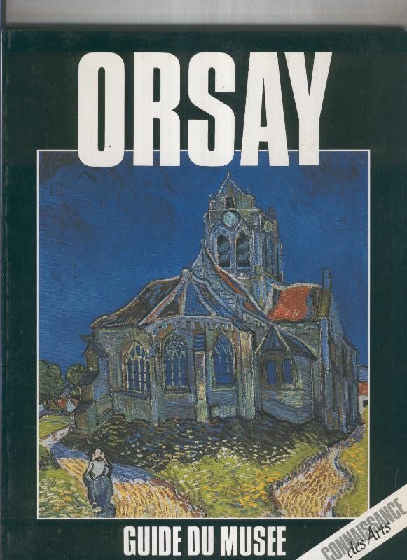 Orsay. Guide du musee