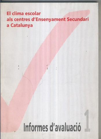 El clima escolar als centres d ensenyament secundari a Catalunya