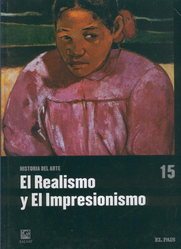 Hisitoria del Arte num.15 :El realismo y el impresionismo