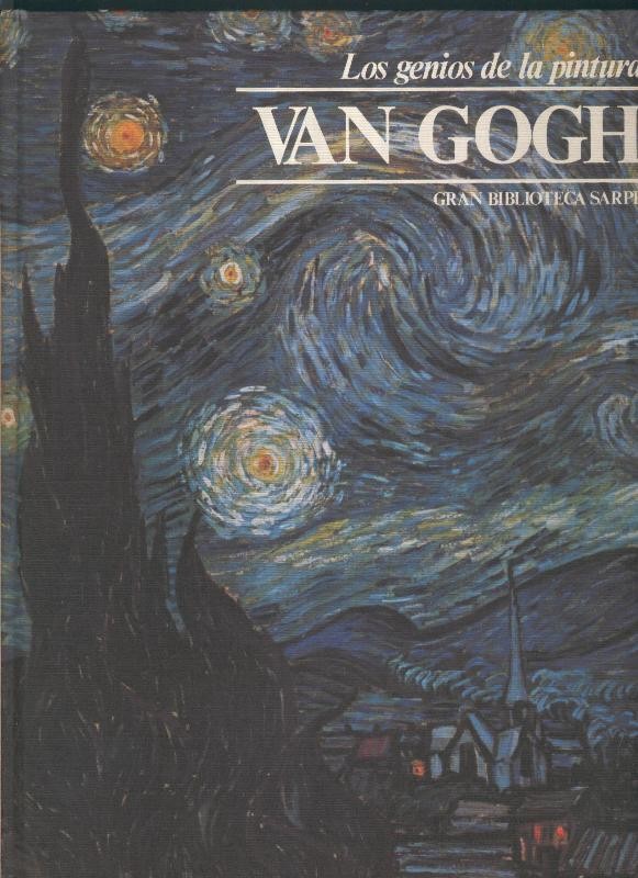 Los genios de la pintura : Van Goch