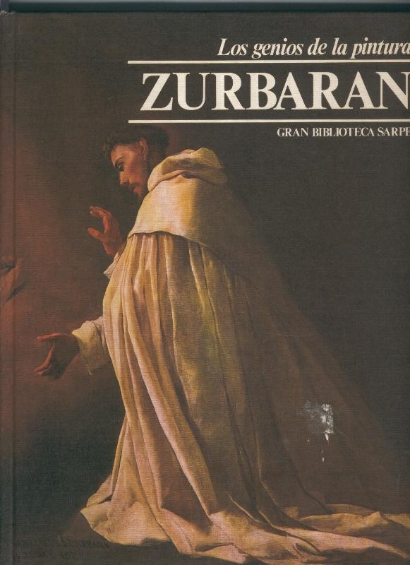 Los genios de la pintura : Zurbaran