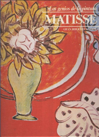 Los genios de la pintura :Matisse