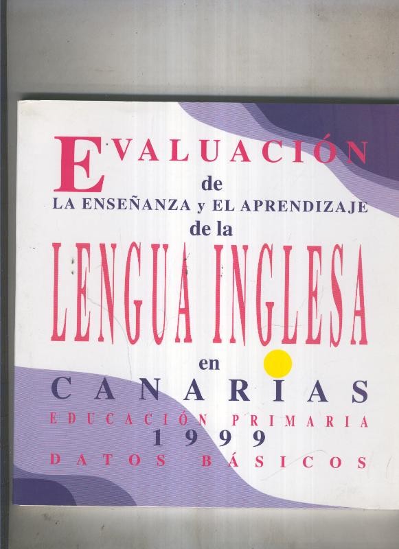 Evaluacion de la enseñanza y el aprendizaje de la lengua inglesa