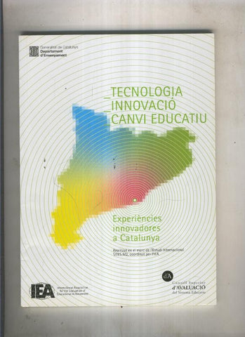 Tecnologia,innovacio, canvi educatiu
