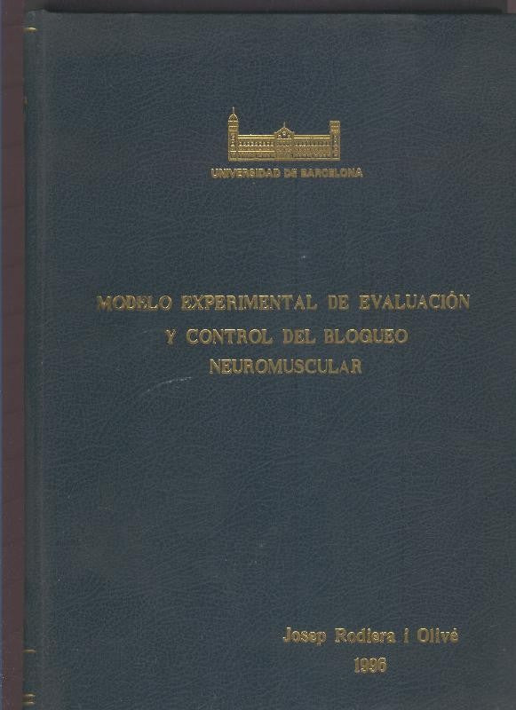 Modelo experimental de evaluacion y control del bloqueo neuromuscular