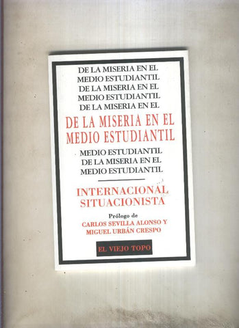 De la miseria en el medio estudiantil: internacional situacionista