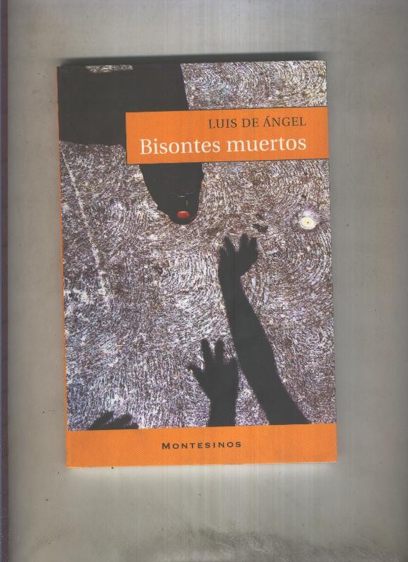 Edit. Montesinos: Bisontes muertos