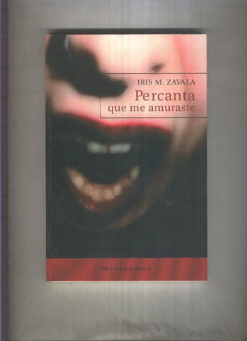 Percanta que me amuraste