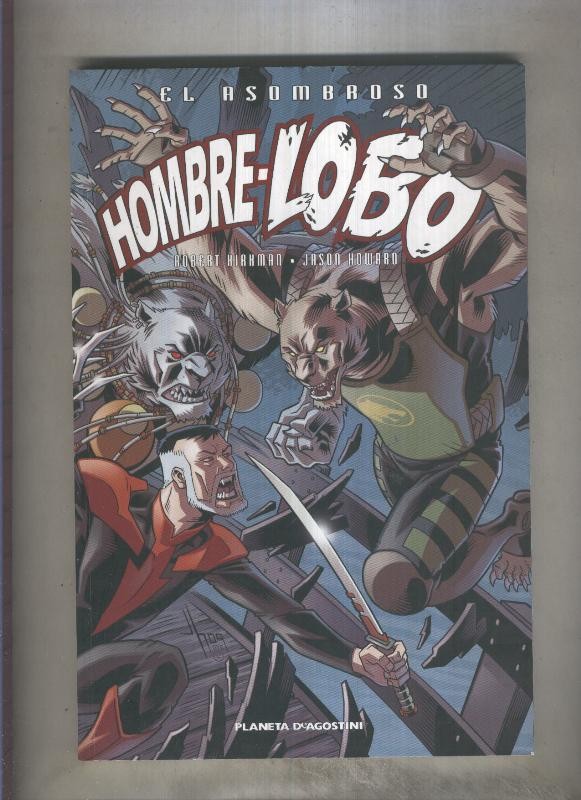 El asombroso Hombre Lobo volumen 04
