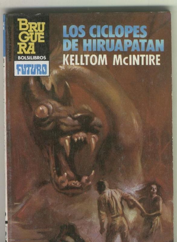 Heroes del Espacio numero 223: Los ciclopes de Hiruapatan