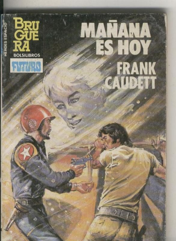 Heroes del Espacio numero 185: Mañana es hoy