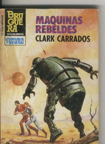 Heroes del Espacio numero 0222: Maquinas rebeldes