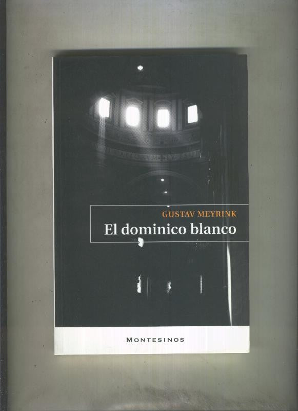 El dominico blanco, diario de un hombre invisible