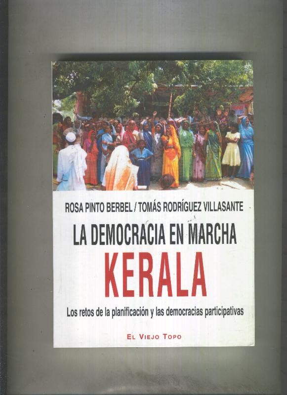 Kerala, la democracia en marcha, los restos de la planificacion y 