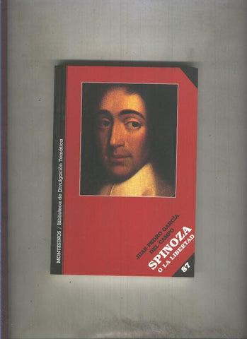 Spinoza o la libertad