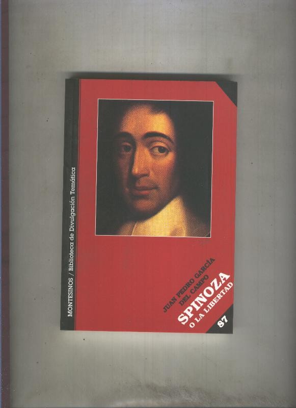 Spinoza o la libertad