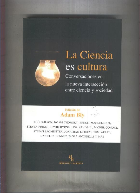 La ciencia es cultura, conversaciones en la nueva interseccion 