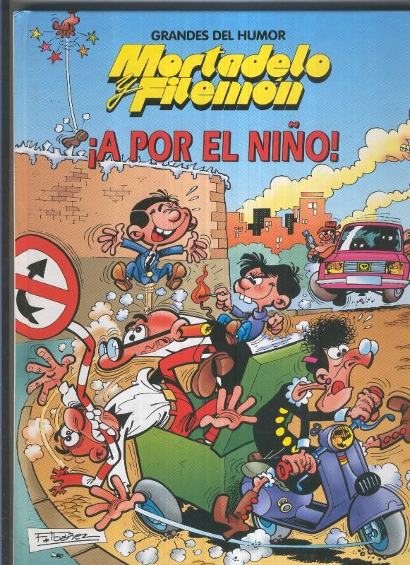 Grandes del humor numero 09: Mortadelo y Filemon: A por el niño
