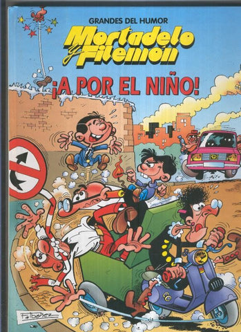 Grandes del humor numero 09: Mortadelo y Filemon: A por el niño
