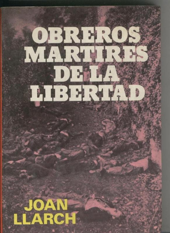 Obreros martires de la libertad