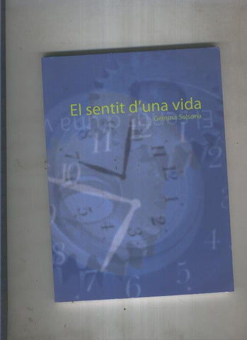 El sentit d una vida