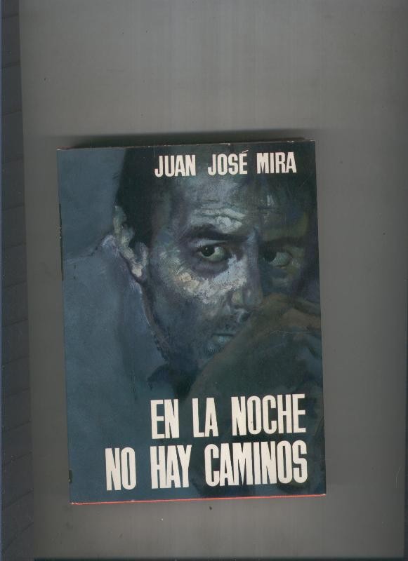 En la noche no hay caminos